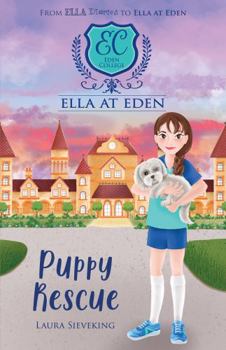 Paperback Puppy Rescue (Ella at Eden #10) Book