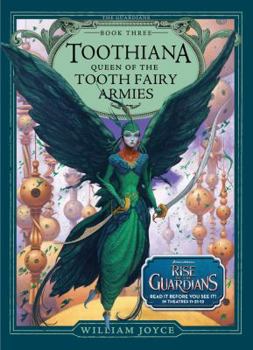 Hardcover Toothiana, Queen of the Tooth Fairy Armies Book