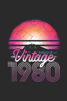 Vintage 1980: Blank Lined Notebook (6 x 9 - 120 pages) Birthday Themed Notebook for Daily Journal, Diary, and Gift