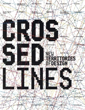 Hardcover Crossed Lines: New Territories of Design Book