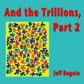 Paperback And the Trillions, part 2 Book