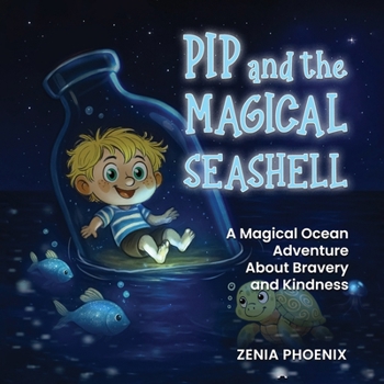 Paperback Pip and the Magical Seashell: A Heartwarming Ocean Adventure Book