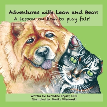 Paperback Adventures of Leon and Bear: A Lesson on how to play fair! Book