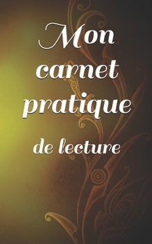 Mon carnet pratique: de lecture (French Edition)