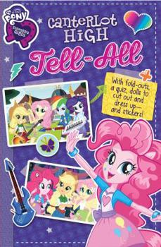 Hardcover My Little Pony Equestria Girls: Canterlot High Tell-All Book