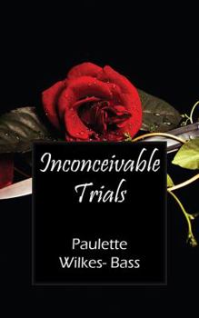 Paperback Inconceivable Trials Book