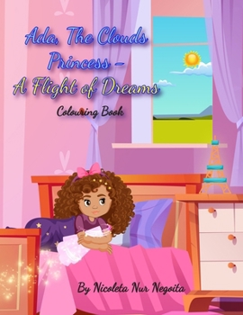 Paperback Ada, The Clouds Princess- A Flight of Dreams Book