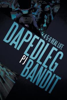 Paperback Dapedleg Bandit: 4-5-6 Real Life ''4-5-6'' ''Real Life Book