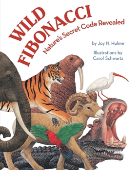 Paperback Wild Fibonacci: Nature's Secret Code Revealed Book