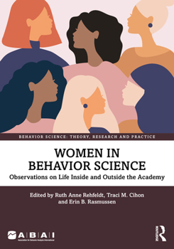 Paperback Women in Behavior Science: Observations on Life Inside and Outside the Academy Book