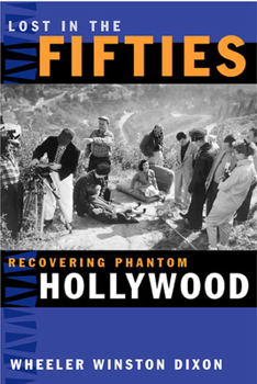 Paperback Lost in the Fifties: Recovering Phantom Hollywood Book