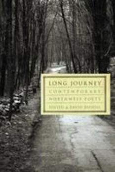 Paperback Long Journey: Contemporary Northwest Poets Book