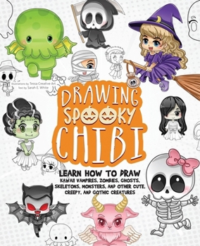 Paperback Drawing Spooky Chibi: Learn How to Draw Kawaii Vampires, Zombies, Ghosts, Skeletons, Monsters, and Other Cute, Creepy, and Gothic Creatures Book