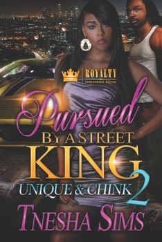 Paperback Pursued By A Street King 2: Unique & Chink Book