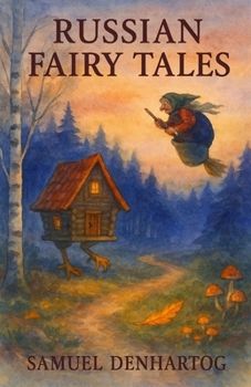 Russian Fairy Tales: Fairy Tale Rhymes