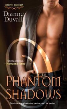 Phantom Shadows - Book #3 of the Immortal Guardians
