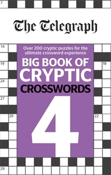 Paperback The Telegraph Big Book of Cryptic Crosswords 4 (The Telegraph Puzzle Books) Book