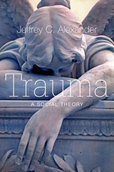 Hardcover Trauma: A Social Theory Book