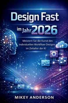 Paperback Individuelle Workflow App: Design Fast im Jahr 2026 (German Edition) [German] Book