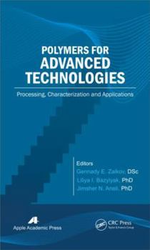 Hardcover Polymers for Advanced Technologies: Processing, Characterization and Applications Book