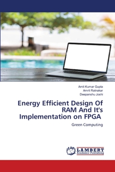 Paperback Energy Efficient Design Of RAM And It's Implementation on FPGA Book