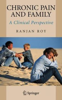 Paperback Chronic Pain and Family: A Clinical Perspective Book