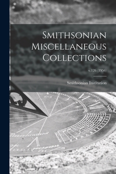 Paperback Smithsonian Miscellaneous Collections; v.126 (1956) Book
