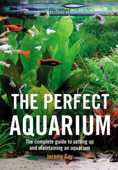 Paperback The Perfect Aquarium Book