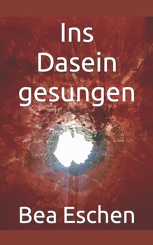 Paperback Ins Dasein gesungen [German] Book