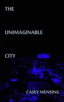 Paperback The Unimaginable City Book