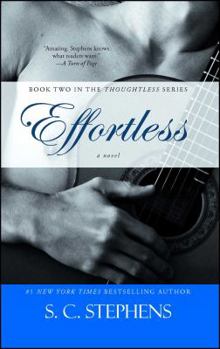 Effortless - Book #2 of the Thoughtless