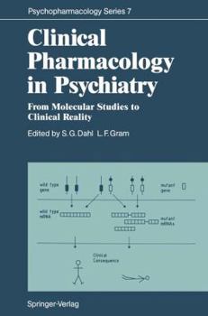 Hardcover Clinical Pharmacology in Psychiatry: From Molecular Studies to Clinical Reality (Psychopharmacology Series) Book