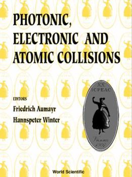 Photonic, Electronic and Atomic Collisions: Invited Papers of the Twentieth International Conference on the Physics of Electronic and Atomic Collisions