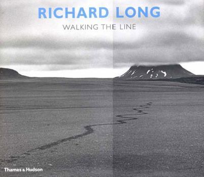 Hardcover Richard Long: Walking the Line Book