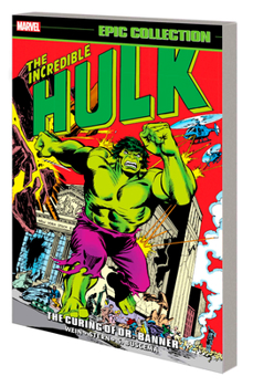 Paperback Incredible Hulk Epic Collection: The Curing of Dr. Banner Book