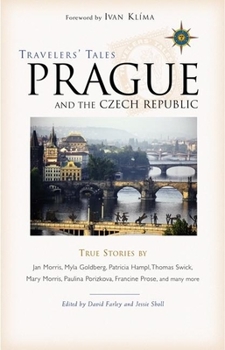 Paperback Travelers' Tales Prague and the Czech Republic: True Stories Book