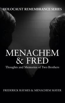 Paperback Menachem & Fred: Thoughts and Memories of Two Brothers Book