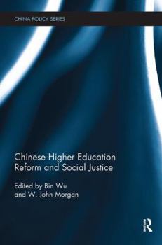 Social Justice and Higher Education Reform in China