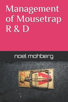 Paperback Management of Mousetrap R&D Book