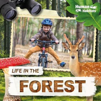 Hardcover Life in the Forest (Human Habitats) Book
