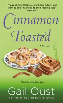 Cinnamon Toasted: A Spice Shop Mystery - Book #3 of the Spice Shop Mystery
