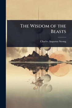Paperback The Wisdom of the Beasts Book