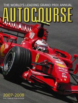 Hardcover Autocourse 2007-2008: The World's Leading Grand Prix Annual Book