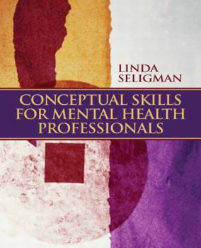 Paperback Conceptual Skills for Mental Health Professionals Book