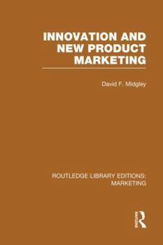Paperback Innovation and New Product Marketing (RLE Marketing) Book