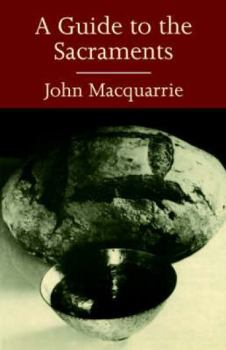 Paperback A Guide to the Sacraments Book