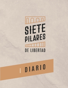 Paperback Siete Pilares De Libertad Dairio [Spanish] Book
