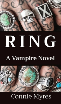 Hardcover Ring: A Vampire Novel Book