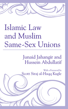 Paperback Islamic Law and Muslim Same-Sex Unions Book