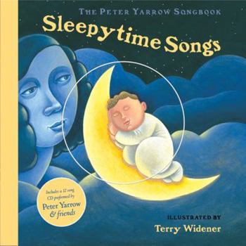 Paperback The Peter Yarrow Songbook: Sleepytime Songs [With CD (Audio)] Book